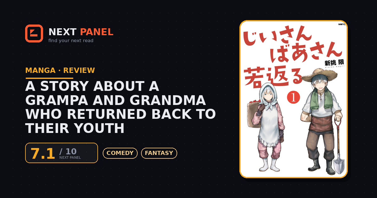 A Story About A Grampa And Grandma Who Returned Back To Their Youth cover - Next Panel review