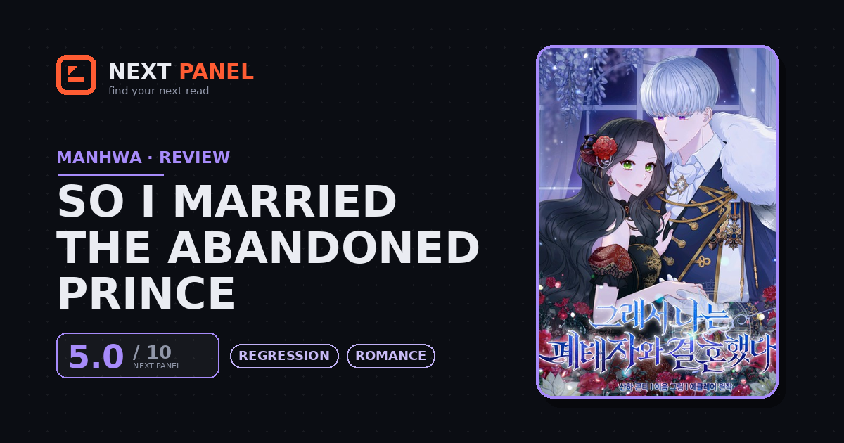 So I Married the Abandoned Prince cover - Next Panel review