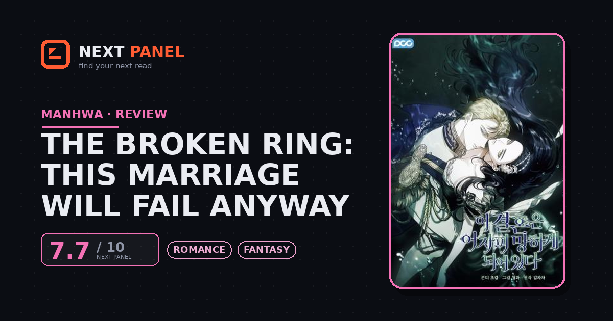 The Broken Ring: This Marriage Will Fail Anyway cover - Next Panel review