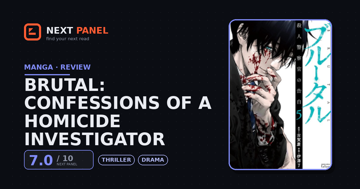 Brutal: Confessions of a Homicide Investigator cover - Next Panel review