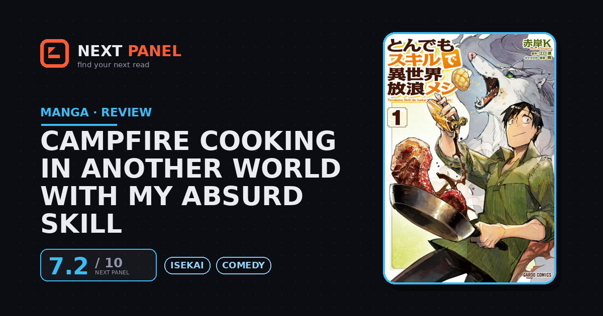 Campfire Cooking in Another World with My Absurd Skill cover - Next Panel review