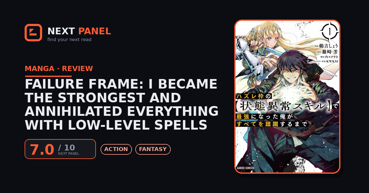 Failure Frame: I Became the Strongest and Annihilated Everything With Low-Level Spells cover - Next Panel review