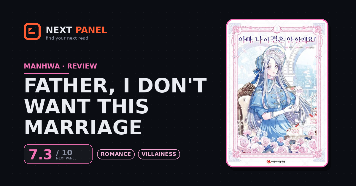 Father, I Don't Want This Marriage cover - Next Panel review