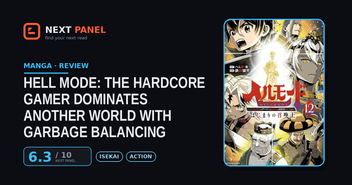 Hell Mode: The Hardcore Gamer Dominates Another World with Garbage Balancing cover - Next Panel review
