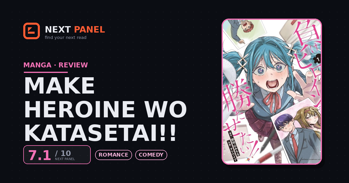 Make Heroine wo Katasetai!! cover - Next Panel review