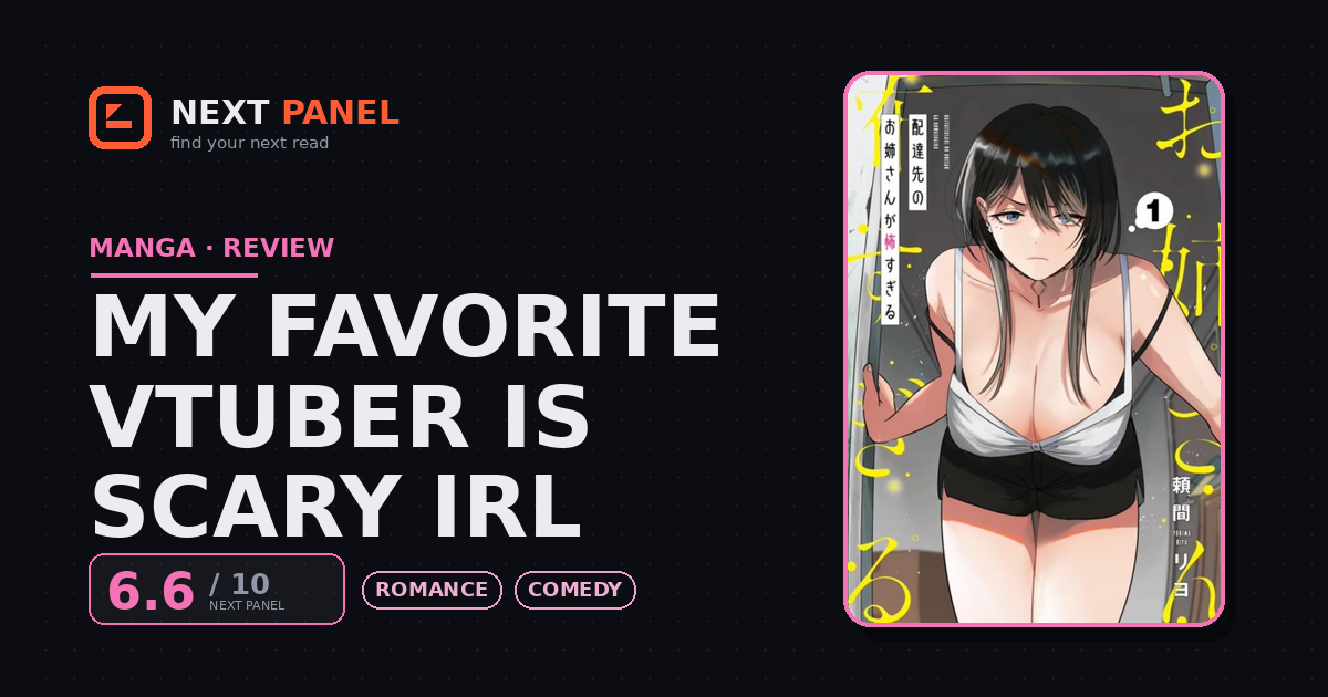My Favorite VTuber is Scary IRL cover - Next Panel review