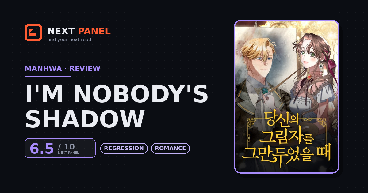 I'm Nobody's Shadow cover - Next Panel review