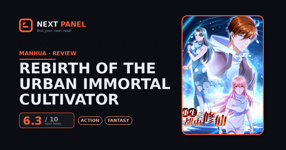 Rebirth of the Urban Immortal Cultivator cover - Next Panel review
