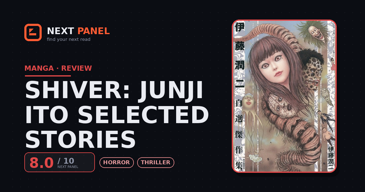 Shiver: Junji Ito Selected Stories cover - Next Panel review