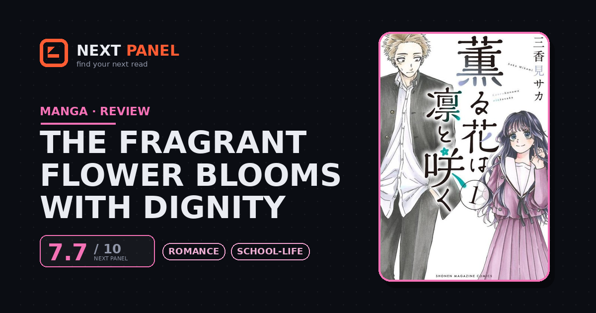 The Fragrant Flower Blooms With Dignity cover - Next Panel review