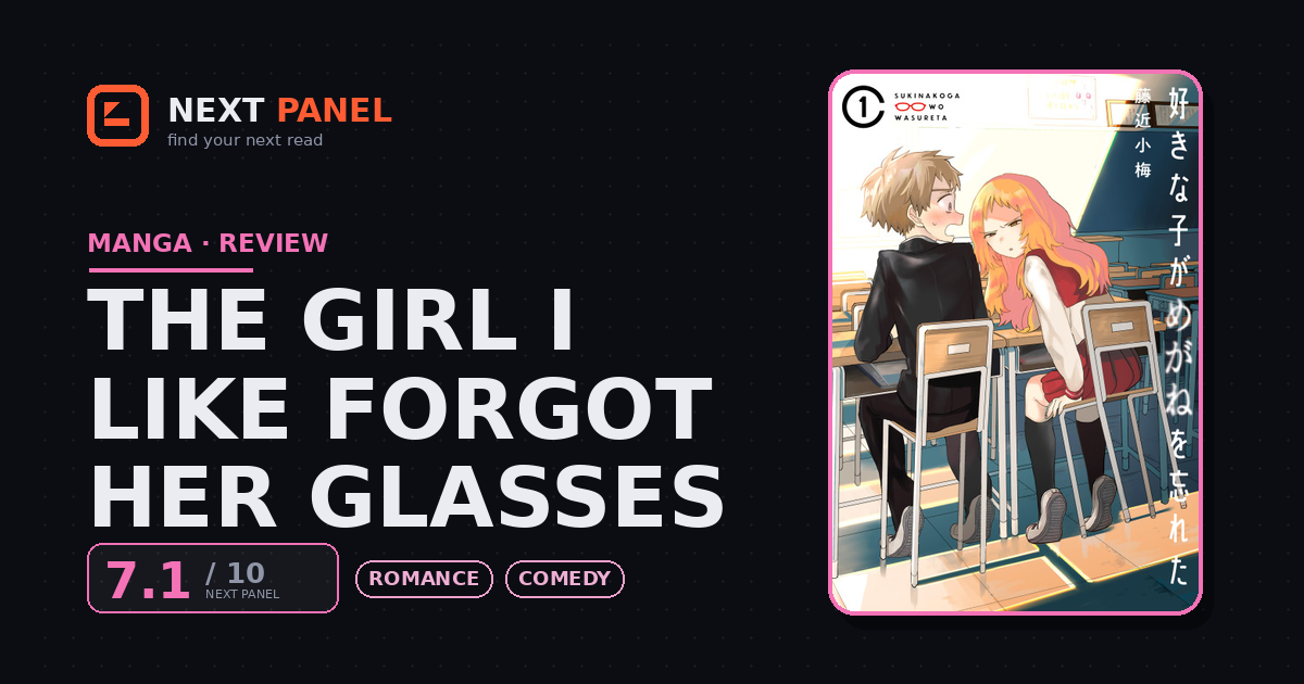 The Girl I Like Forgot Her Glasses cover - Next Panel review
