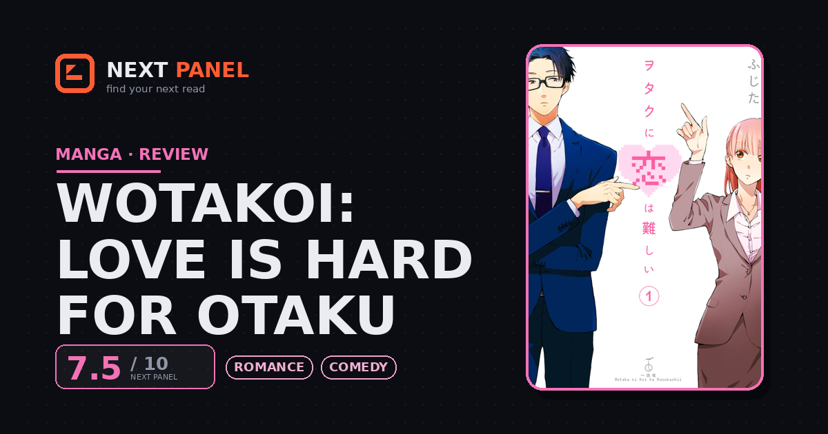 Wotakoi: Love Is Hard for Otaku cover - Next Panel review