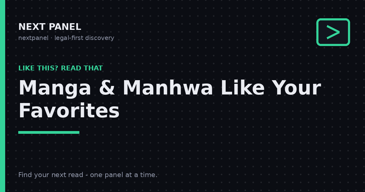 Next Panel cover card: manga and manhwa like your favorites
