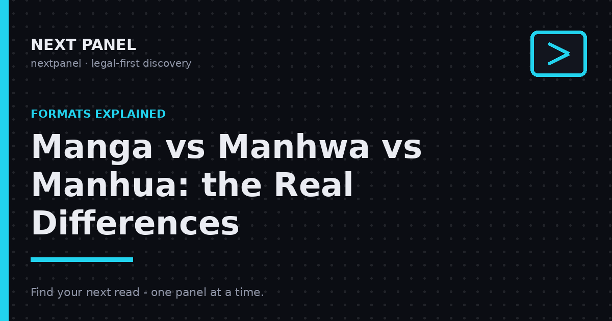 Next Panel cover card: Manga vs Manhwa vs Manhua, the real differences