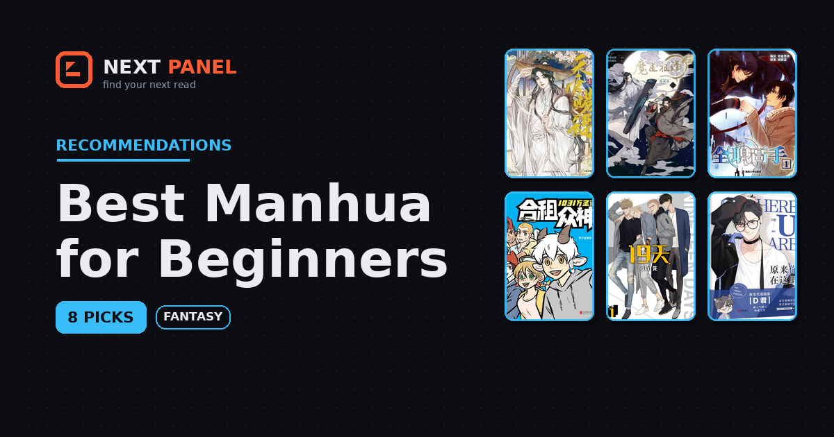 Best Manhua for Beginners: Chinese Comics to Start With — Next Panel recommendation