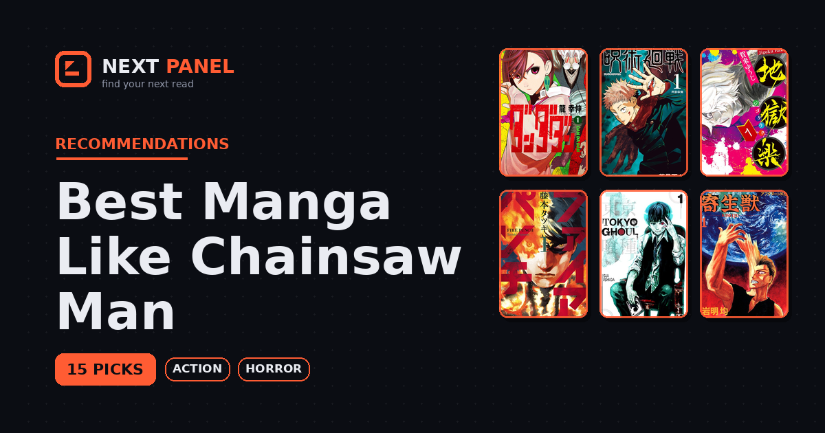 Best Manga Like Chainsaw Man: Dark, Weird, and Action-Packed Reads — Next Panel recommendation