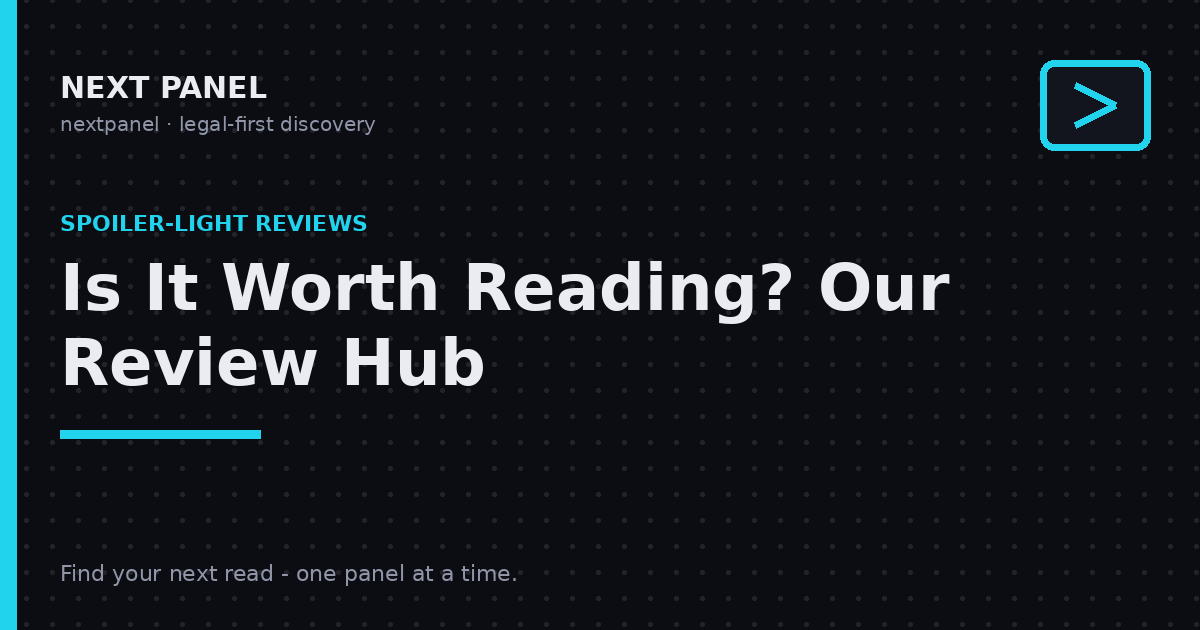 Next Panel cover card: spoiler-light review hub, is it worth reading
