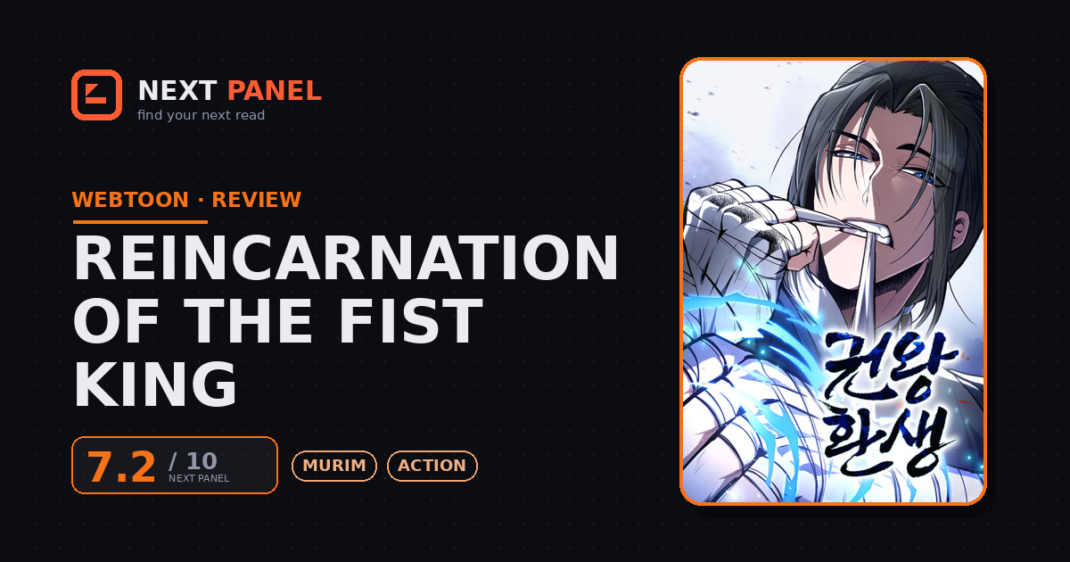 Reincarnation of the Fist King cover - Next Panel review