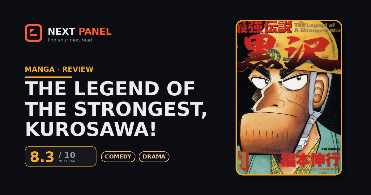 The Legend of the Strongest, Kurosawa! cover - Next Panel review
